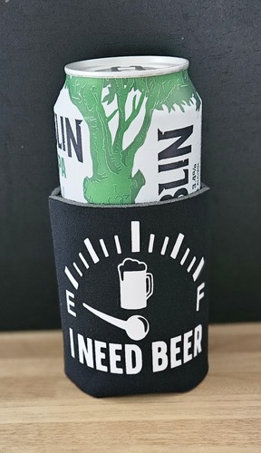 Need beer fun neoprene - i,